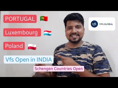 Portugal | Luxembourg | Poland | Vfs Open in India | Short stay and Long stay both | Schengen Visa