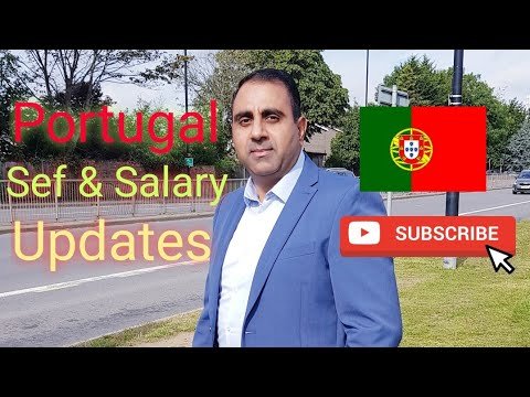 Portugal Sef and Salary updates | Traveler777