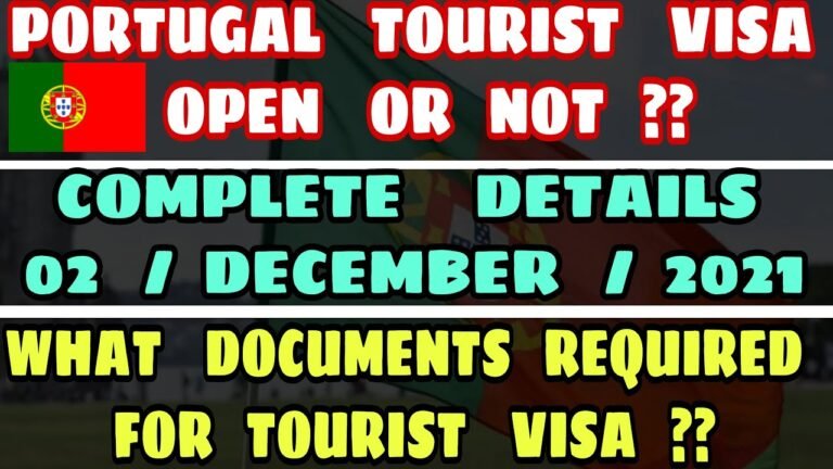 Portugal Tourist Visa Open or Not ? | Portugal Visa From India 2021 | Portugal Immigration Updates