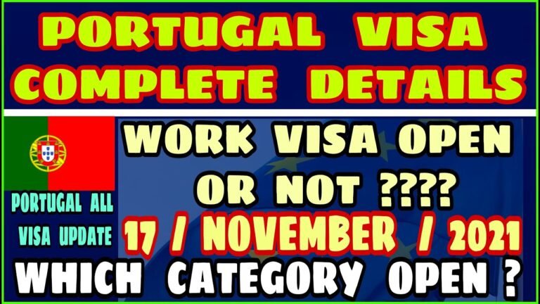 Portugal Work Visa November Update 2021 | Portugal Immigration Updates | Khanna Visa Advice |