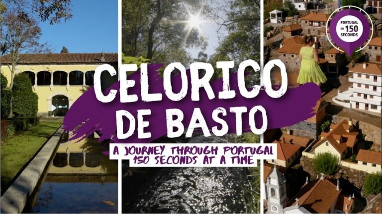 Portugal in 150 Seconds: Cities & Villages – Celorico de Basto