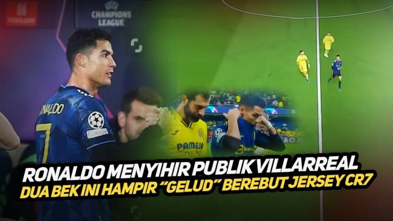 Ronaldo Terlalu Spesial❗Dua Bek Villarreal Sampai Adu Mulut Demi Dapatkan Jersey CR7🔥