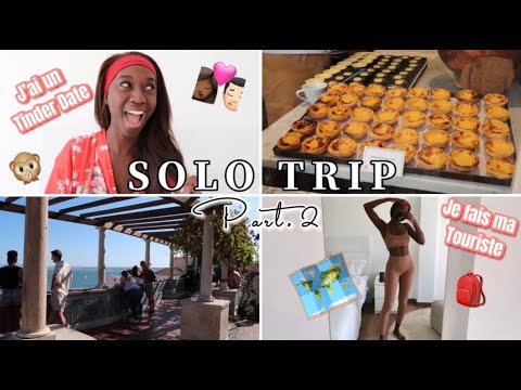 Vlog: Solo Trip in Portugal | Part. II | J’AI UN TINDER DATE + JE FAIS MA TOURISTE!!