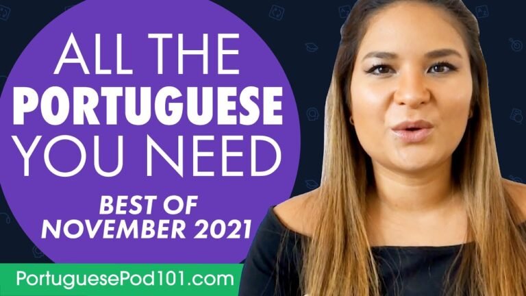 Your Monthly Dose of Portuguese – Best of November 2021