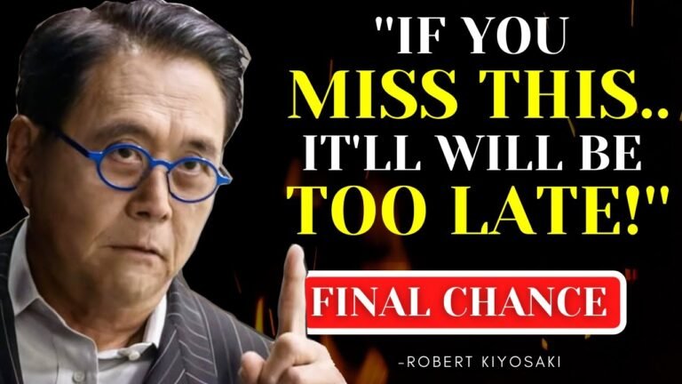 "If You Miss This… It Will Be Too Late!" | ROBERT KIYOSAKI