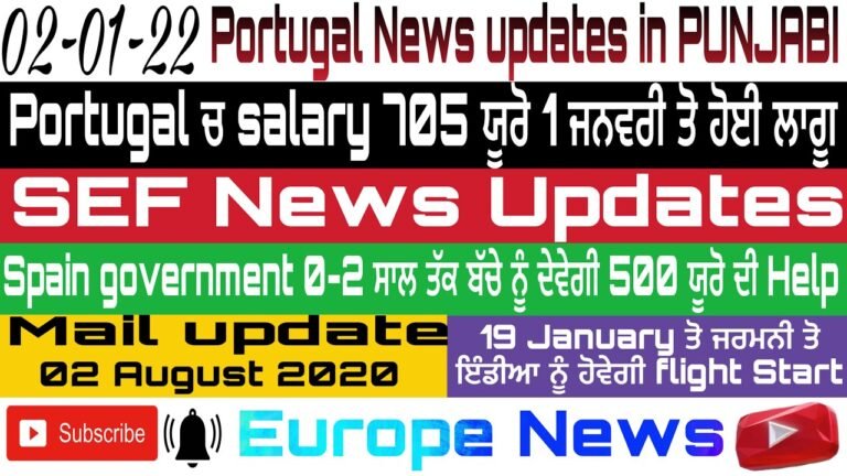 🔴02-01-22SEF News Updates (PORTUGAL Govt salary 2022 increase 705€) #sefnews #punjabikhabra #europe