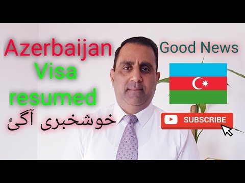 Azerbaijan visa resumed | Updates | Traveler777