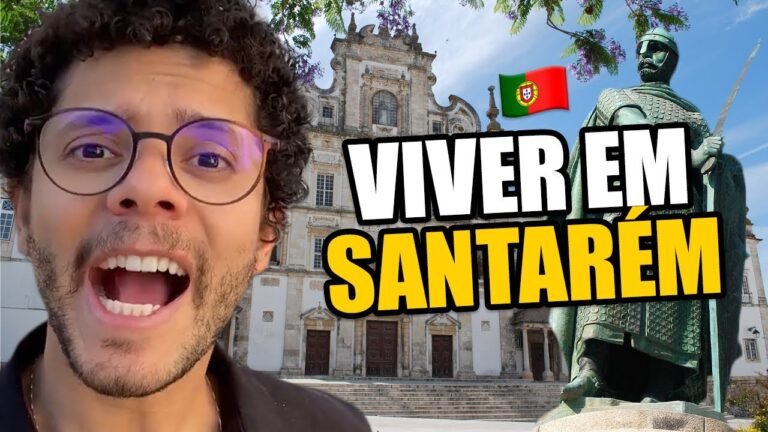 Como é viver na cidade de Santarém em Portugal