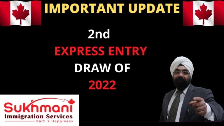 IMPORTANT UPDATE ON 2nd EXPRESS ENTRY DRAW OF 2022 || Punjabi Video|| Canada Immigration||