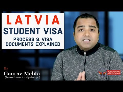 LATVIA STUDENT VISA PROCESS & VISA DOCUMENTS EXPLAINED | BY GAURAV MEHTA