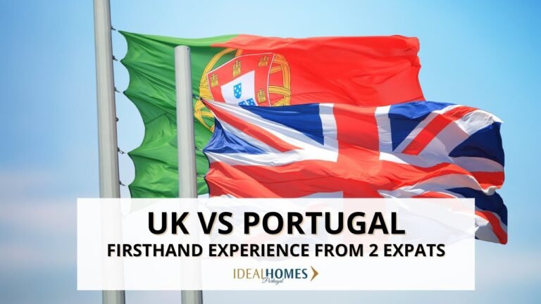 Living in Portugal vs UK – Healthcare, Cost of Living, Employment Opportunities & More