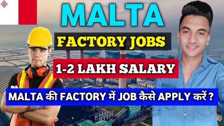 MALTA LIVE FACTORY JOBS | FREE WORK VISA FOR INDIANS & PAKISTANI | HOW TO APPLY | SALARY