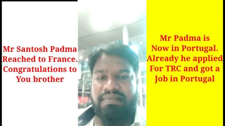 Mr Santosh Padma got France visa and he reached to Portugal