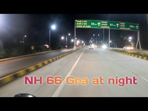 NH 66 Goa Panjim to Bambolim at night 🌃