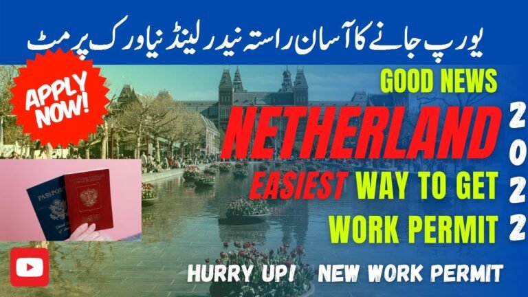 Netherlands New Easy Work Permit | Netherlands Work Visa | Jobs in Europe | Pak-India | Visa honest