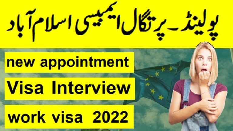 Poland Portugal Embassy Islamabad  | Work Visa — New Appointment — Visa Interview