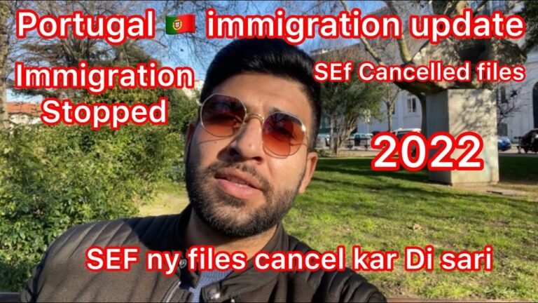 Portugal 🇵🇹 immigration Stopped In 2022  | SEF Ny Files Cancel kar Di | immigration stopped?