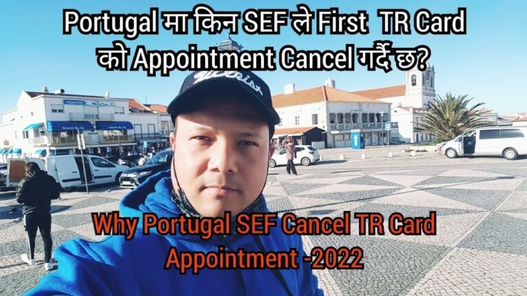 Portugal मा Duplicate Paper हालेर SEF Entry गर्नेको डेट रद्द हुदै।कसरी SEF Cancel हुन्छ? 2022 Update