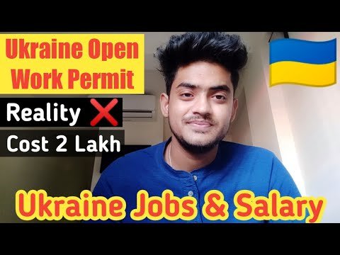 Ukraine 🇺🇦 Open Work Permit In Only 2 Lakh | Ukraine Work visa For Indians | Ukraine jobs And salary