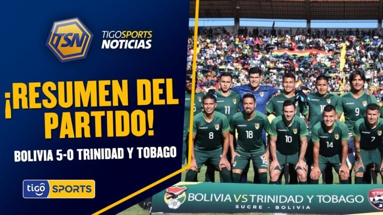 ¡Final del partido! Bolivia goleó categóricamente a Trinidad y Tobago en el amistoso internacional