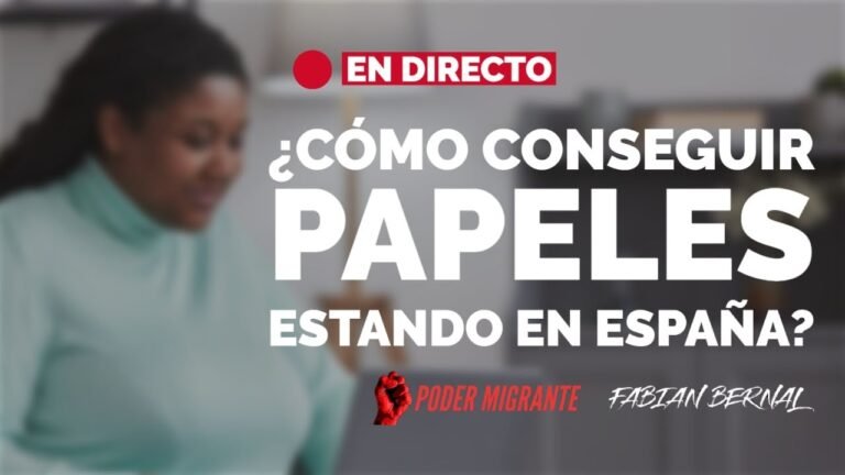 🔴 ¿Cómo conseguir #PAPELES estando en 🇪🇸 España?