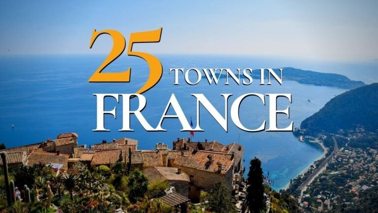 25 Most Beautiful Towns to Visit in France 2022 🇫🇷  | France Travel Video