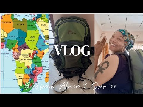 BACKPACK AFRICA Are You Serious??? My beginner budget travel travel vlog @Sekela on GO!