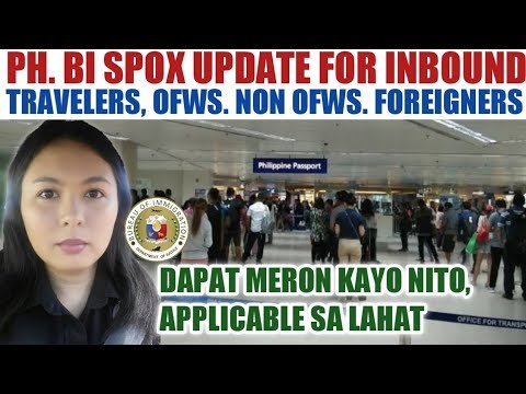 BI LATEST UPDATE; FOR INTERNATIONAL PASSENGERS TO PHILIPPINES | OFWS, ROFS, BALIK BAYAN, FOREIGNERS