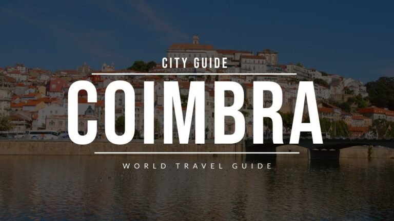 COIMBRA City Guide | Portugal | Travel Guide