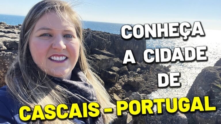 CONHEÇA CASCAIS PORTUGAL – PRAIAS PERTO DE LISBOA – UMA CIDADE LINDA