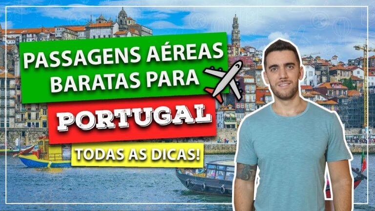 ☑️ Como achar Passagens Aéreas para Portugal muito mais barato! Lisboa, Porto… todas as dicas!