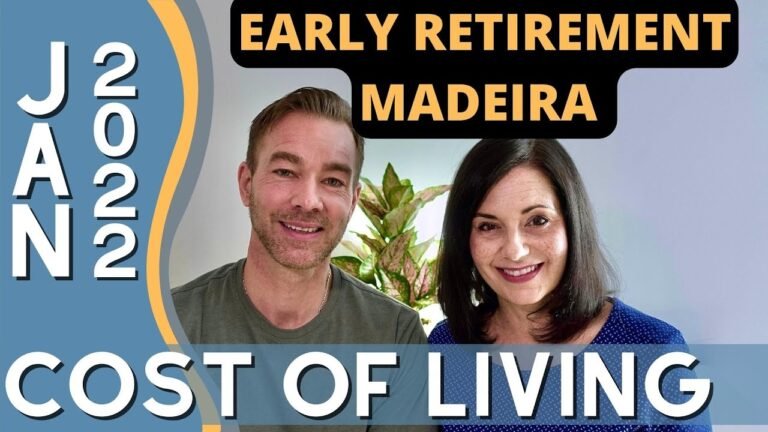 Cost Of Living in Madeira, Portugal (Our January, 2022 Early Retirement Budget)