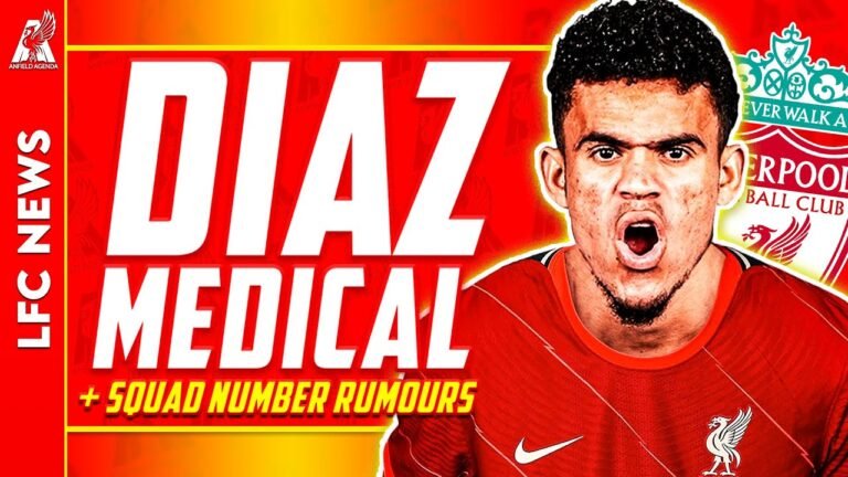 DIAZ MEDICAL BEGINS! ANNOUNCEMENT SOON?! LFC Transfer News