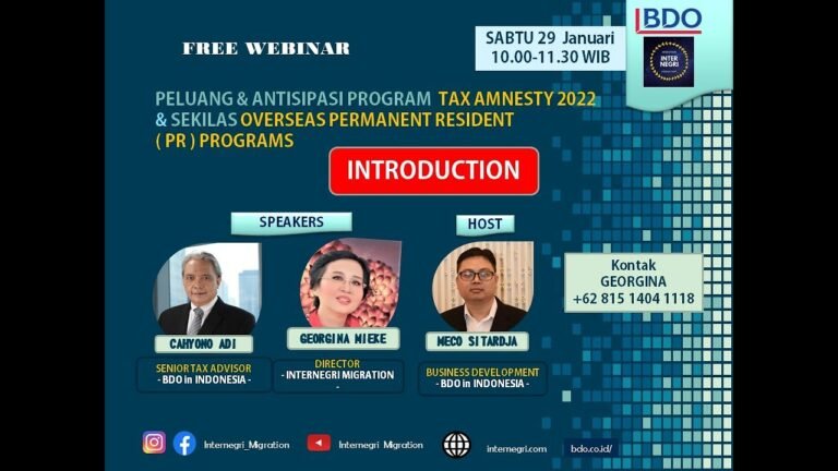 INTRODUCTION : PELUANG & ANTISIPASI PROGRAM TAX AMNESTY 2022 & SEKILAS OVERSEAS PR – 29 JAN 2022