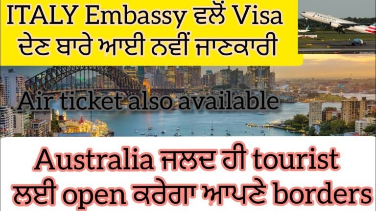 Italy embassy visa update and Australia going to opentheir boarders# canada#austraila#Newyork#Dubai.