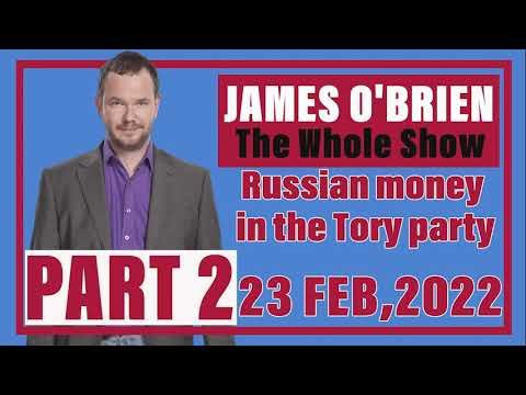 James O'Brien – The Whole Show: Russian money in the Tory party | PART 2