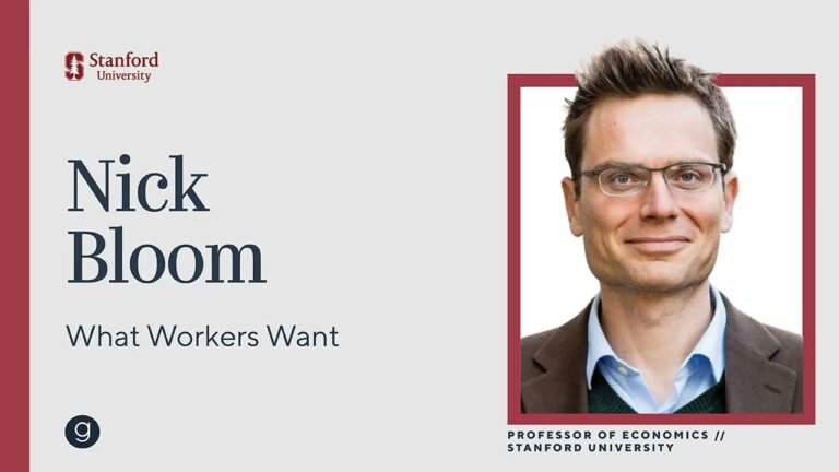 Nick Bloom | What Workers Want
