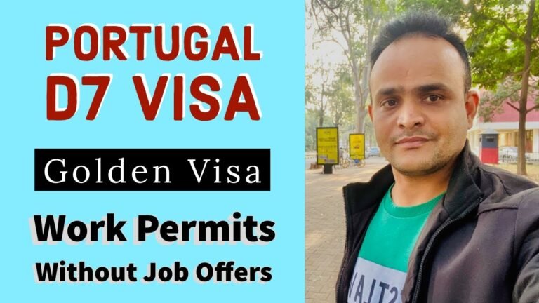 Portugal D7 Free Work Permit Visa | No Job Offer and No Sponsorship | Portugal Golden Visa Program