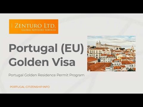 Portugal (EU) Golden Visa 2022