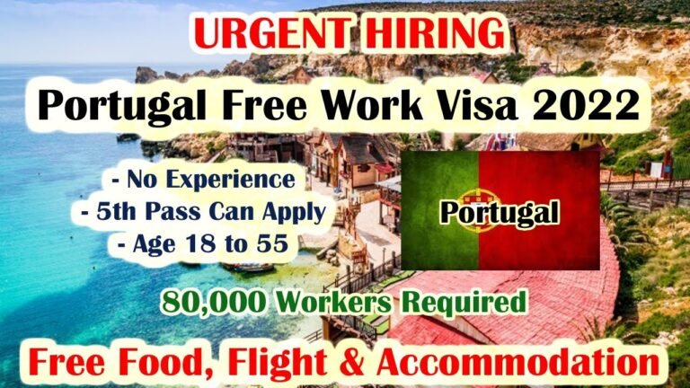 🇵🇹 Portugal Free Work Visa 2022 | With Free Food, Flight & Accommodation 🇵🇹