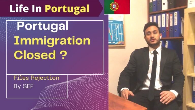 Portugal Immigration Update | Portugal Immigration will Closed? why Files Rejection By SEF ?