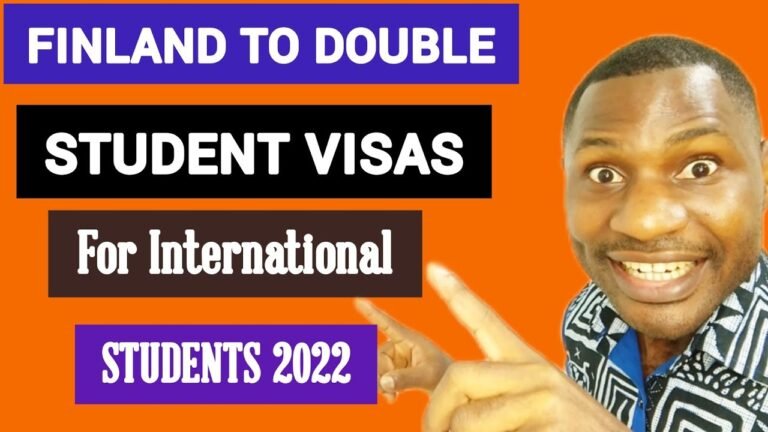 STUDY IN FINLAND|FINLAND TO DOUBLE VISAS FOR INTERNATIONAL STUDENTS 2022