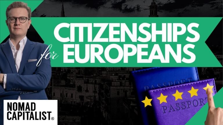 The Best Second Citizenships For Europeans