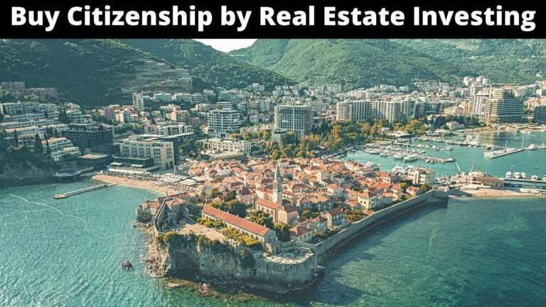 12 Countries to Buy Citizenship by Investing in Real Estate