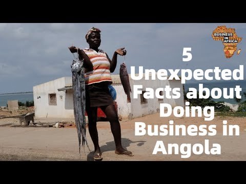 5 Unexpected Facts about Doing Business in Angola | DOING BUSINESS IN ANGOLA | INVEST IN ANGOLA