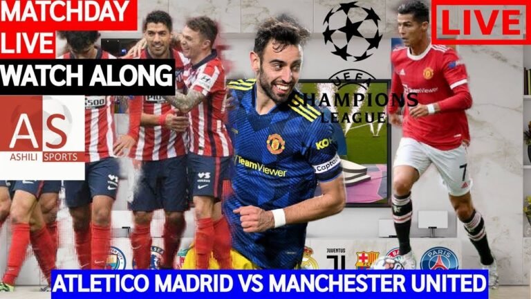 ATLETICO MADRID 1 – 1 MANCHESTER UNITED LIVE UEFA WATCH ALONG