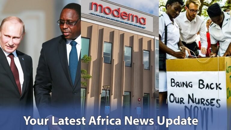 AU Chairperson holds Negotiation with Putin, Moderna Opens Shop in Africa, UK Steals Zimbabwe Nurses