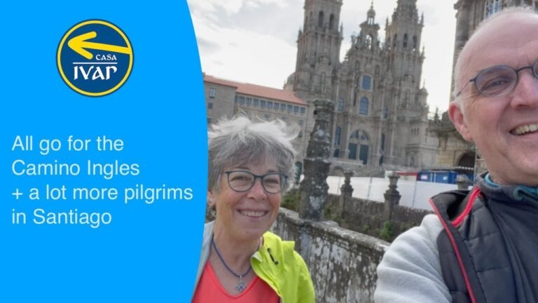All go for the Camino Ingles + a lot more pilgrims in Santiago All go for the Camino Ingles + a lot more pilgrims in Santiago