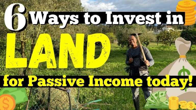 Buy Land NOW – 6 Ways to Generate Passive Income from a Small Piece of Land
