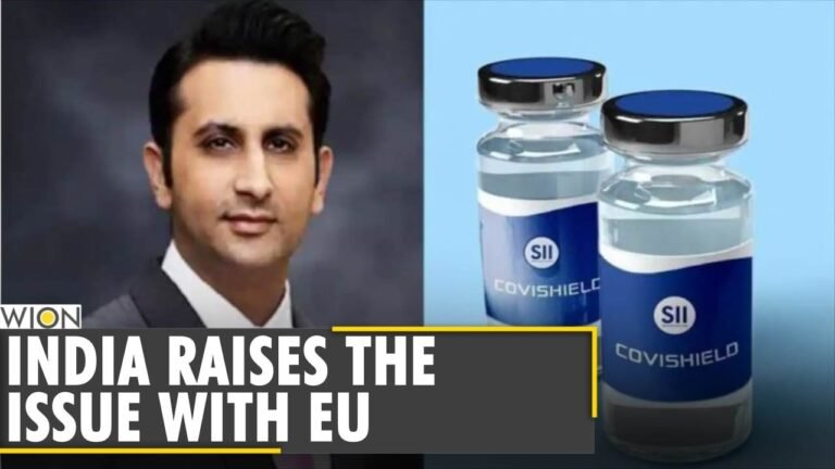 Covishield not on EU vaccine 'Green Pass'list | Adar Poonawalla | Coronavirus | Latest English News